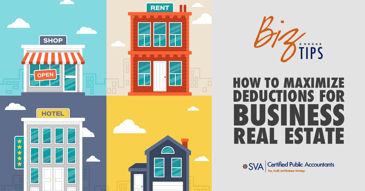 How to Maximize Deductions for Business Real Estate SVA